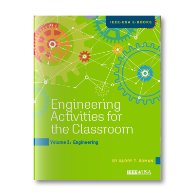Engineering Activities for the Classroom – Volume 3: Engineering