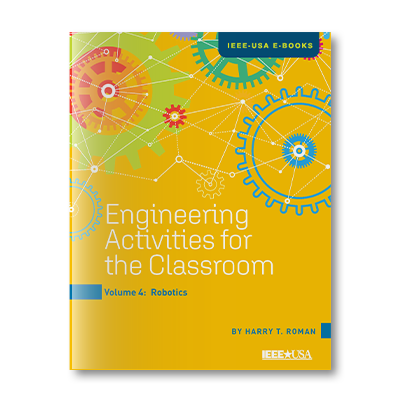 Engineering Activities for the Classroom – Book 4: Robotics