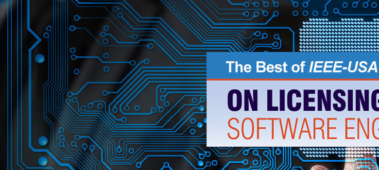 New IEEE-USA E-Book: On Licensing Software Engineers