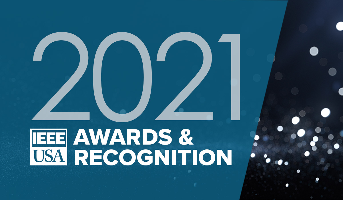 2021 IEEE-USA Awards Honor Six for Service and Excellence