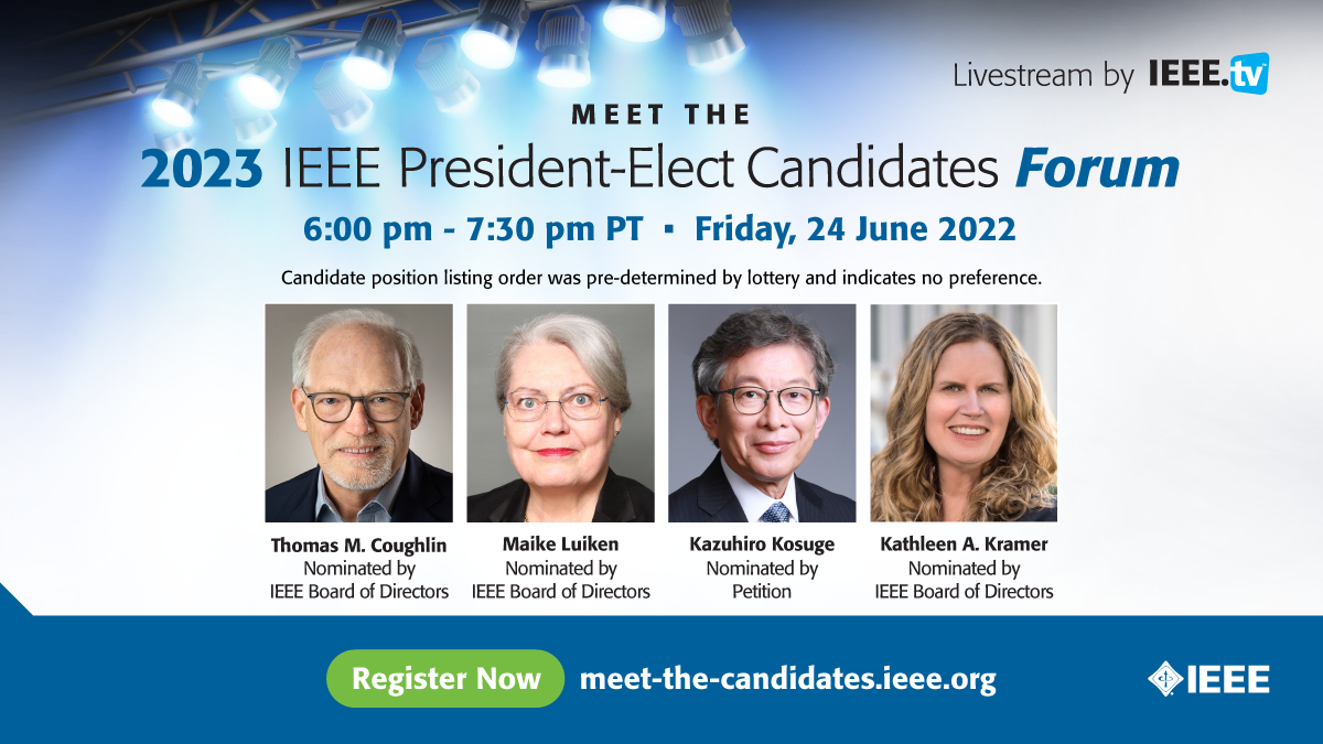 Register Now for Meet the 2023 IEEE President-Elect Candidates Forum