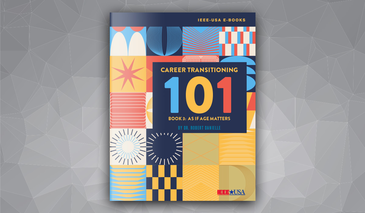 Career Transitioning 101 - Book 3: As If Age Matters