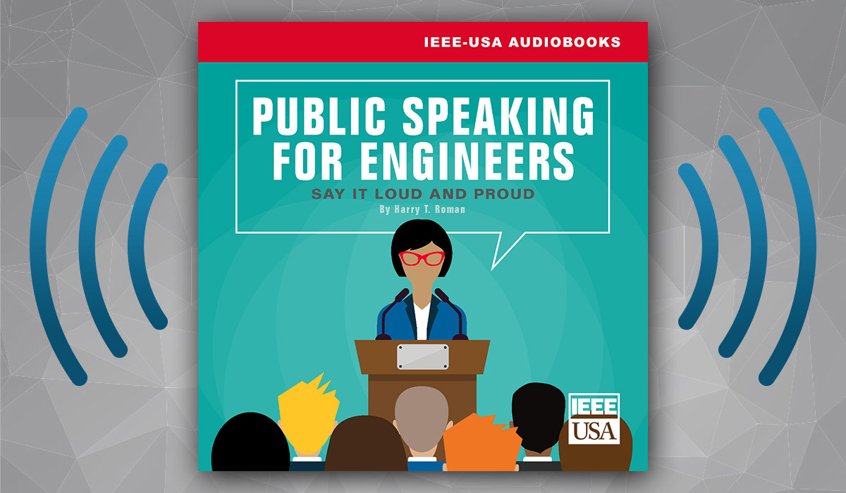 IEEE-USA Releases New Audiobook on Public Speaking for Engineers