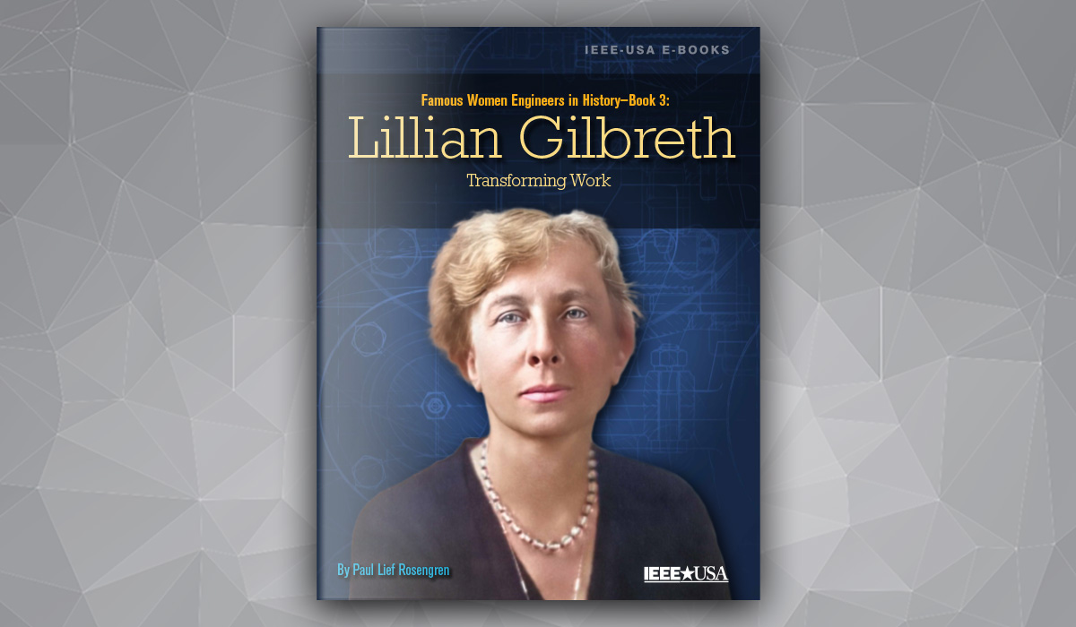 Transforming the Way We Work, New IEEE-USA E-Book Released on Lillian Gilbreth