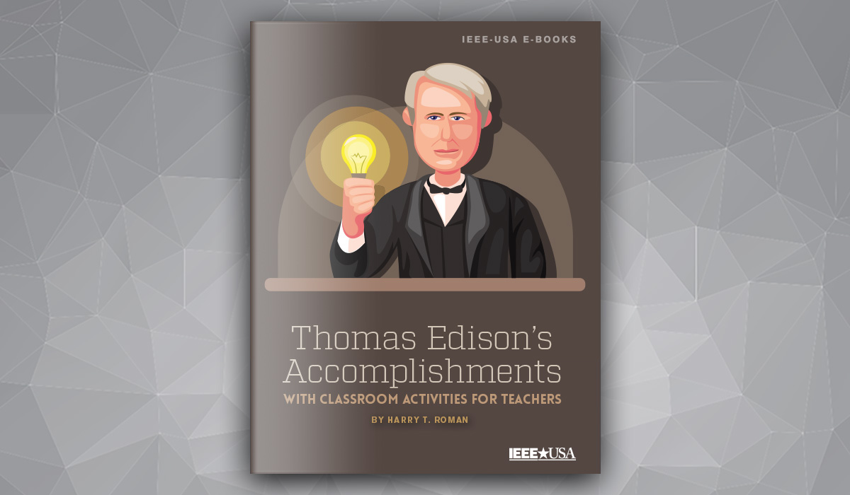 Driving STEM Education Using Edison’s Accomplishments