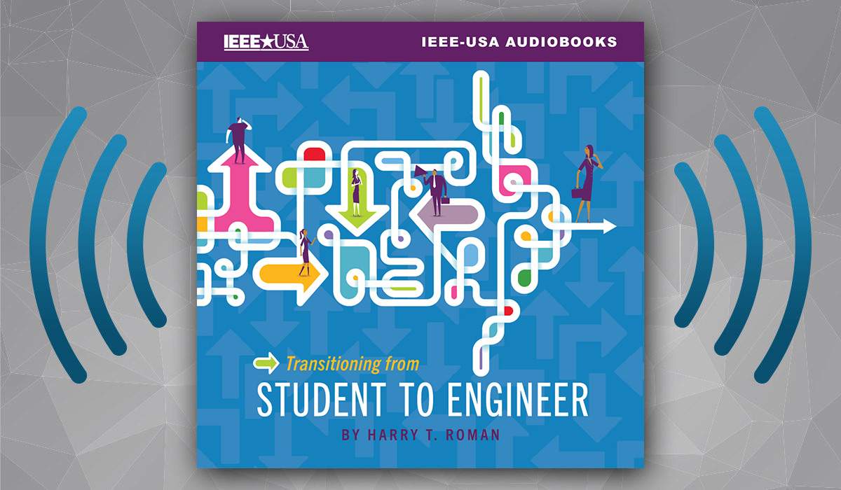 New IEEE-USA Audiobook Offers Tips for Transitioning from School into Engineering